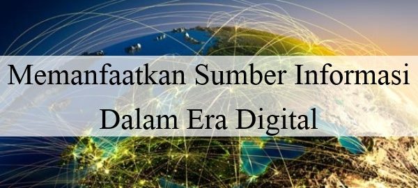 Memanfaatkan Sumber Informasi